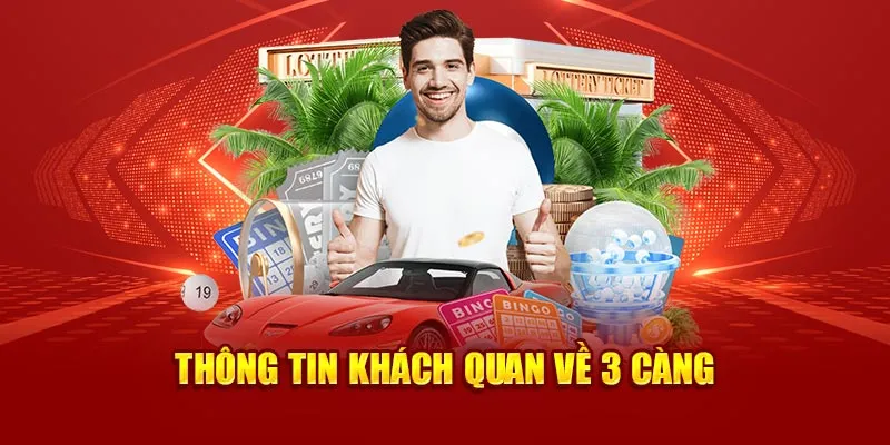 Thông tin khách quan về 3 càng