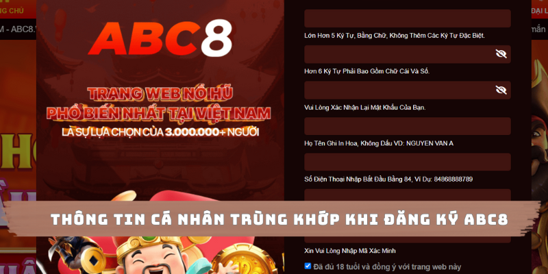 Thông tin cá nhân trùng khớp khi đăng ký ABC8